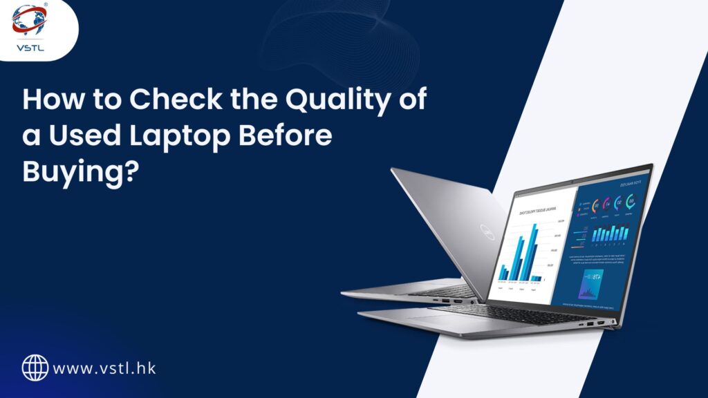 Top Tips for Inspecting a Used Laptop Before Purchase