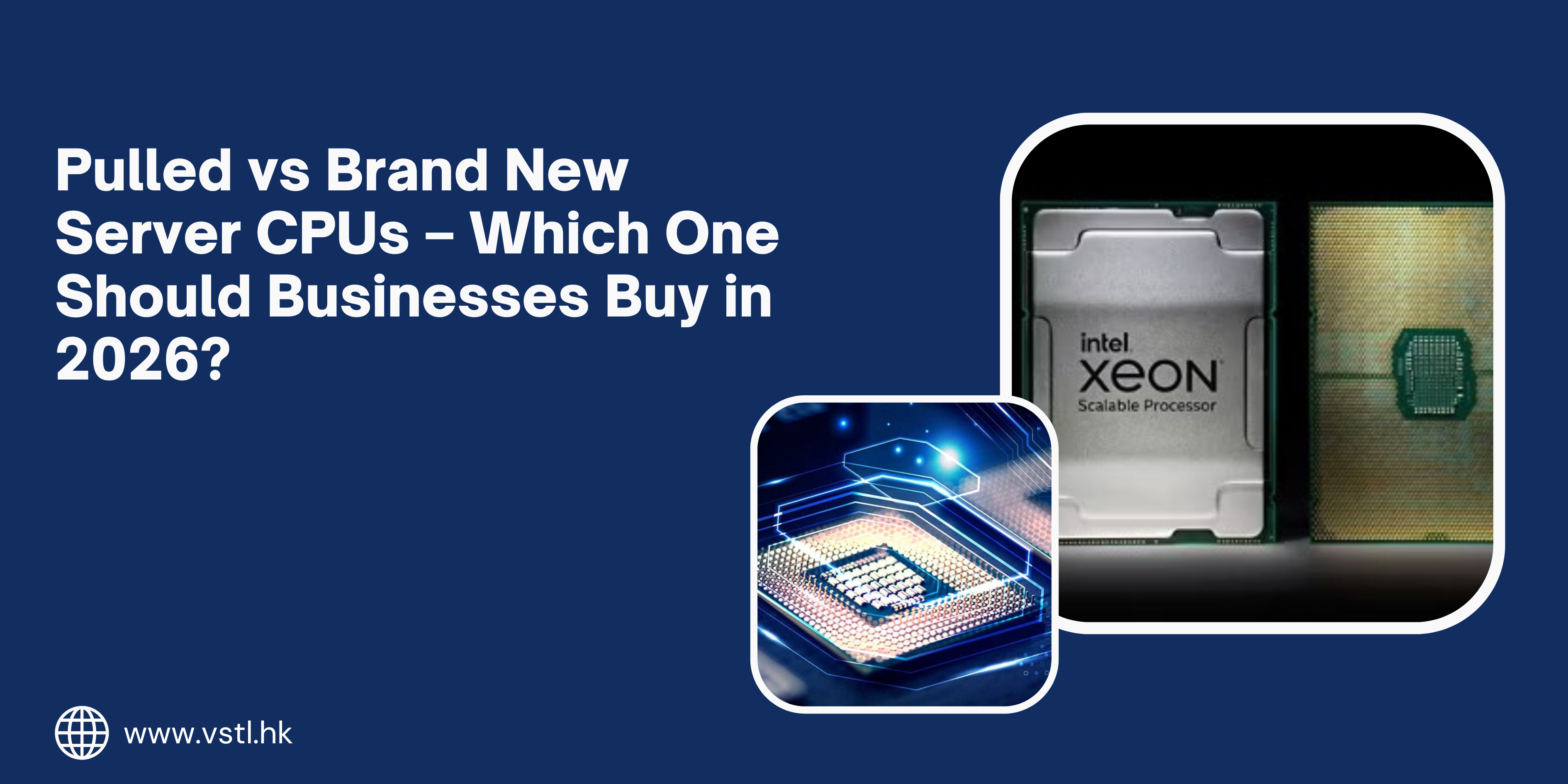 Pulled Vs Brand New Server CPUs