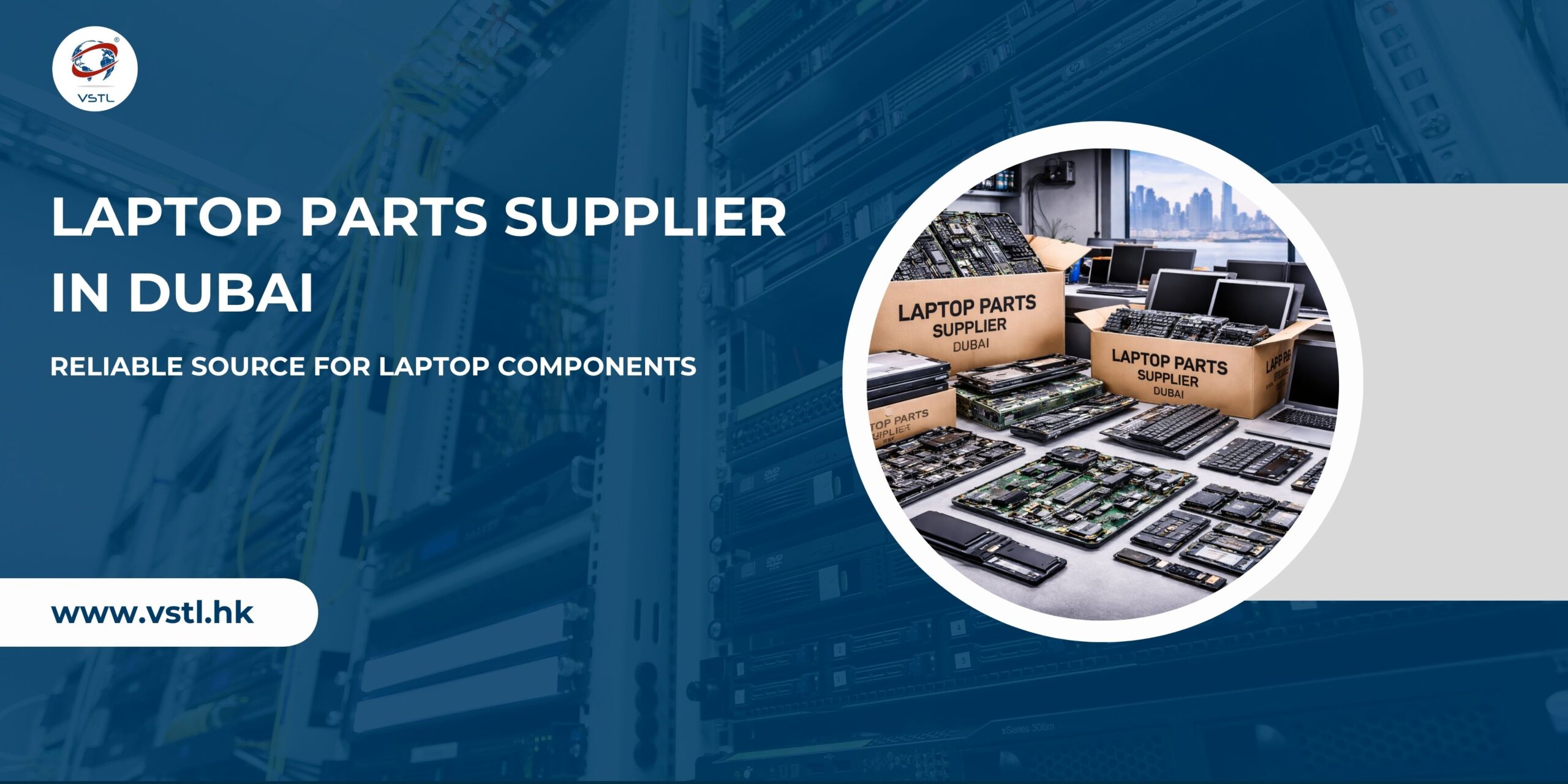Laptop Parts Supplier in Dubai