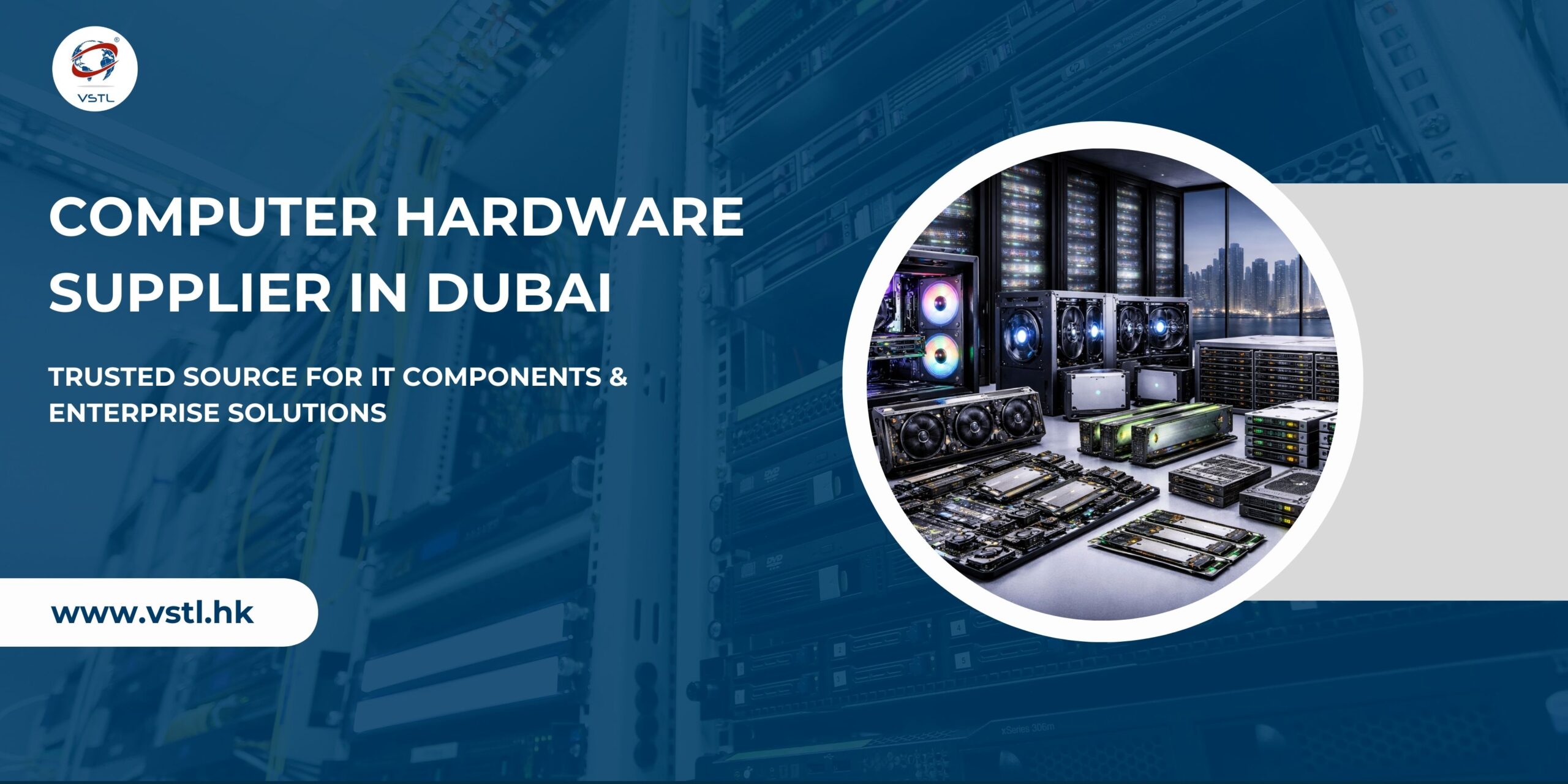 Computer Hardware Supplier in Dubai